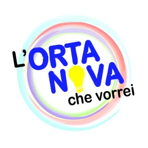 L'Orta Nova che Vorrei